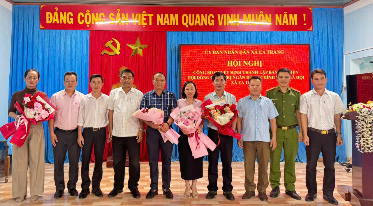 XÃ EA TRANG TỔ CHỨC LỄ RA MẮT BAN ĐẠI DIỆN HỘI ĐỒNG QUẢN TRỊ NGÂN HÀNG CHÍNH SÁCH XÃ HỘI