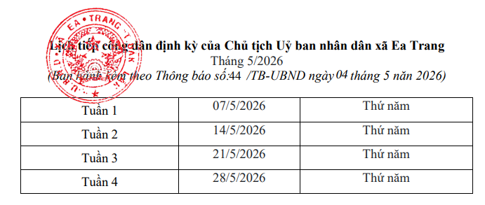 Thông báo lịch tiếp công dân tháng 5 của Chủ tịch UBND xã Ea Trang